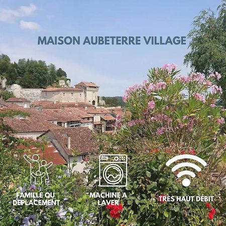 Maison 2 Chambres- Grand Jardin-Wifi - Au Coeur Du Village Aubeterre -Visites- Conciergerie J&N Buitenkant foto